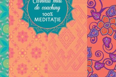 Carnetul meu de coaching - Meditatie ❤ Cărți Bookzone