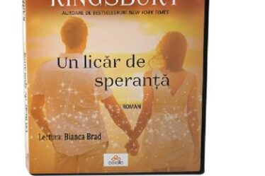 Audiobook. Un licar de speranta - Karen Kingsbury ❤ Carti in Romana