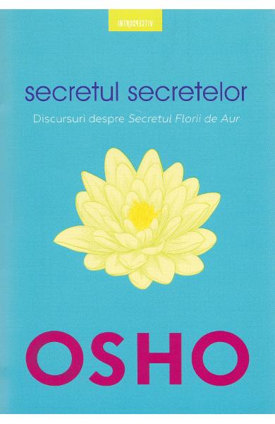 Secretul secretelor - Osho ❤ Carti in Romana